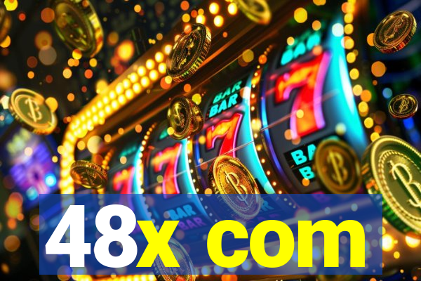48x com